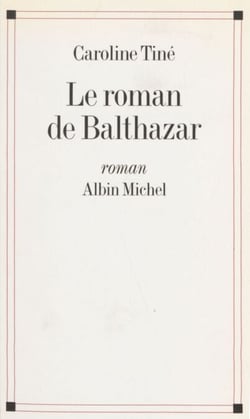 Le roman de Balthazar
