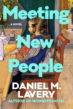 Meeting New People - A Novel