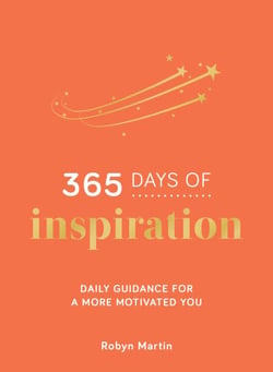 365 Days of Inspiration - Daily Guidance for a More Motivated You