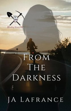 From The Darkness: A Motorcycle Club Romance - Bleeding Miners MC, #1