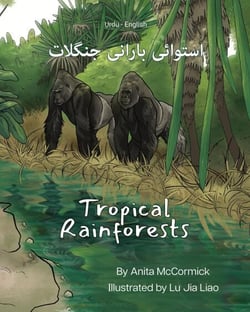 Tropical Rainforests (Urdu-English) - Language Lizard Bilingual Explore