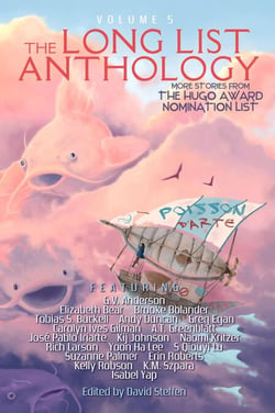 The Long List Anthology Volume 5: More Stories From the Hugo Award Nomination List - The Long List Anthology, #5