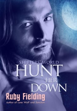 Hunt Her Down (Shifters' World 4) - Shifters' World, #4