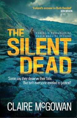 The Silent Dead (Paula Maguire 3) - An Irish crime thriller of danger, death and justice