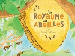 Au royaume des abeilles - Apidologie