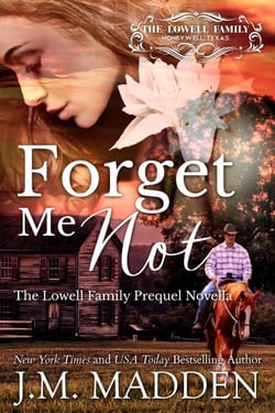 Forget Me Not - The Lowells of Honeywell, Texas, #1