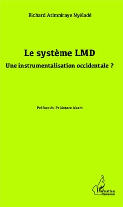 Le système LMD - Une instrumentalisation occidentale ?