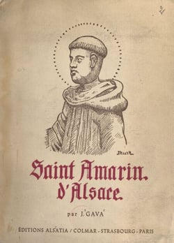 Saint Amarin d'Alsace - Vie, œuvre et personnalité, culte liturgique, dévotion populaire