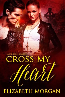 Cross My Heart - Blood, #4