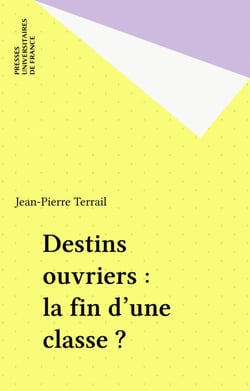 Destins ouvriers : la fin d'une classe ?