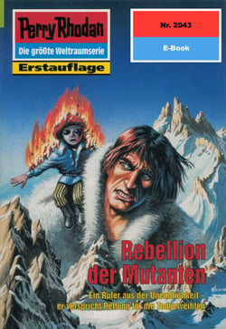 Perry Rhodan 2043: Rebellion der Mutanten - Perry Rhodan-Zyklus "Die Solare Residenz"