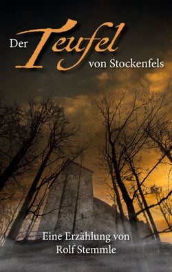 Der Teufel von Stockenfels - Erzählung