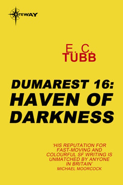 Haven of Darkness - The Dumarest Saga Book 16