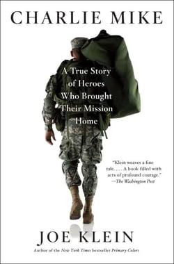 Charlie Mike - A True Story of Heroes Who Brought Their Mission Home