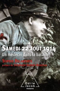 Samedi 22 août 1914 - Un médecin dans la bataille