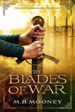 The Blades of War - The Eres Chronicles, #2
