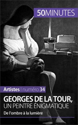 Georges de La Tour, un peintre énigmatique - De l’ombre à la lumière