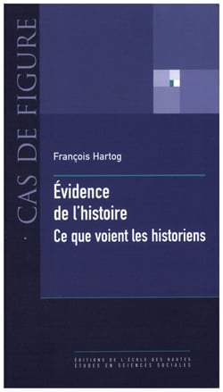 Évidence de l’histoire - Ce que voient les historiens