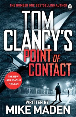 Tom Clancy's Point of Contact - INSPIRATION FOR THE THRILLING AMAZON PRIME SERIES JACK RYAN