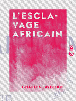 L'Esclavage africain - Conférence sur l'esclavage dans le Haut-Congo