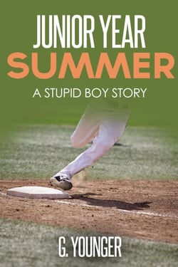 Junior Year Summer - A Stupid Boy Story, #13