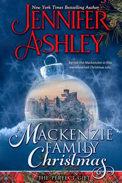 A Mackenzie Family Christmas: The Perfect Gift - Mackenzies