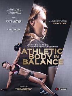 Athletic Body in Balance - Les fondements de l'entraînement fonctionnel