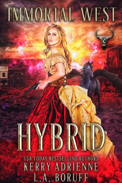 Hybrid - Immortal West, #2