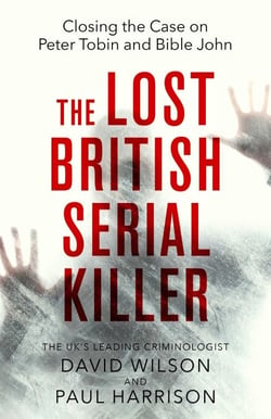 The Lost British Serial Killer - Closing the case on Peter Tobin and Bible John