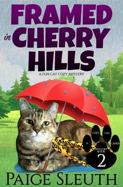 Framed in Cherry Hills: A Fun Cat Cozy Mystery - Cozy Cat Caper Mystery, #2
