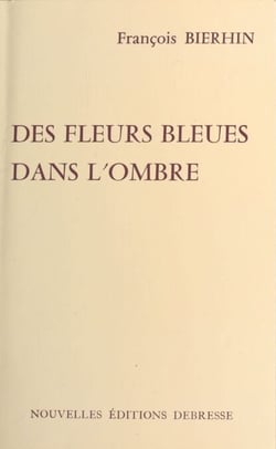 Des fleurs bleues dans l'ombre