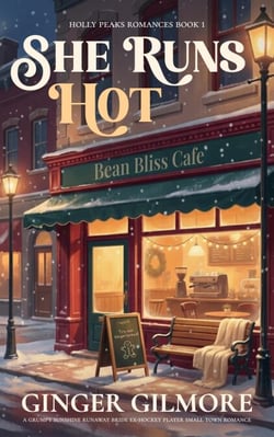 She Runs Hot: a grumpy sunshine runaway bride ex-hockey player small town romance - Holly Peaks Romances, #1