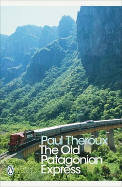The Old Patagonian Express - By Train Through the Americas