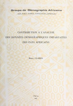 Contribution à l'analyse des données démographiques imparfaites des pays africains