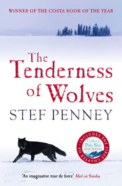 The Tenderness of Wolves - Costa Book of the Year 2007