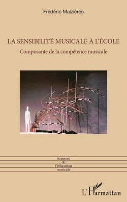 La sensibilité musicale à l’école - Composante de la compétence musicale