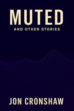 Muted and Other Stories - Influenced, #4