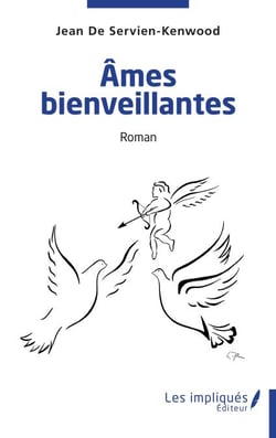 Ames bienveillantes - Roman
