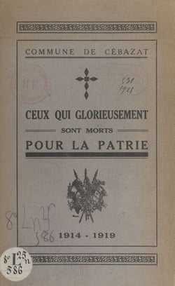 Commune de Cébazat - Ceux qui glorieusement sont morts pour la patrie, 1914-1919
