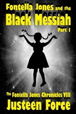 Fontella Jones and the Black Messiah - The Fontella Jones Chronicles, #8