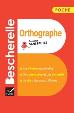 Bescherelle - Orthographe (poche) - l'essentiel de l'orthographe française