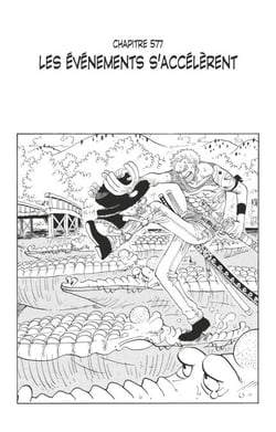 One Piece édition originale - Chapitre 577 - Les événements s'accélèrent