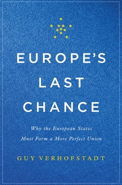 Europe's Last Chance - Why the European States Must Form a More Perfect Union