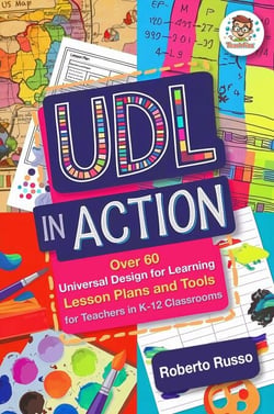 UDL in Action: Over 60 Universal Design for Learning Lesson Plans and Tools for Teachers in K-12 Classrooms - UDL in the Classroom, #2