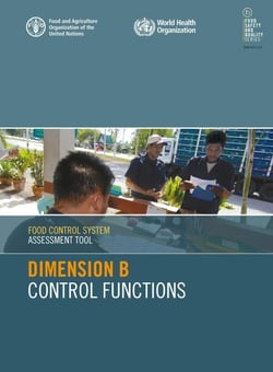 Food Control System Assessment Tool: Dimension B – Control Functions