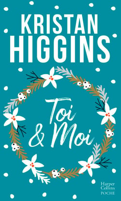 Toi et moi - Une irrésistible comédie sur la seconde chance dans une version collector pour Noël !