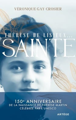 Thérèse de Lisieux... Sainte - 150e anniversaire de la naissance de Thérèse Martin célébrée par l'UNESCO