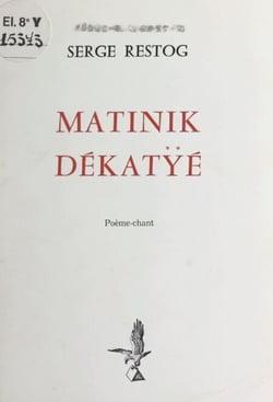 Matinik dékatÿé - Poème-Chant