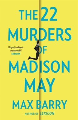 The 22 Murders Of Madison May - A gripping speculative psychological suspense