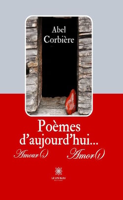 Poèmes d’aujourd’hui… - Amour(s) Amor(t)
